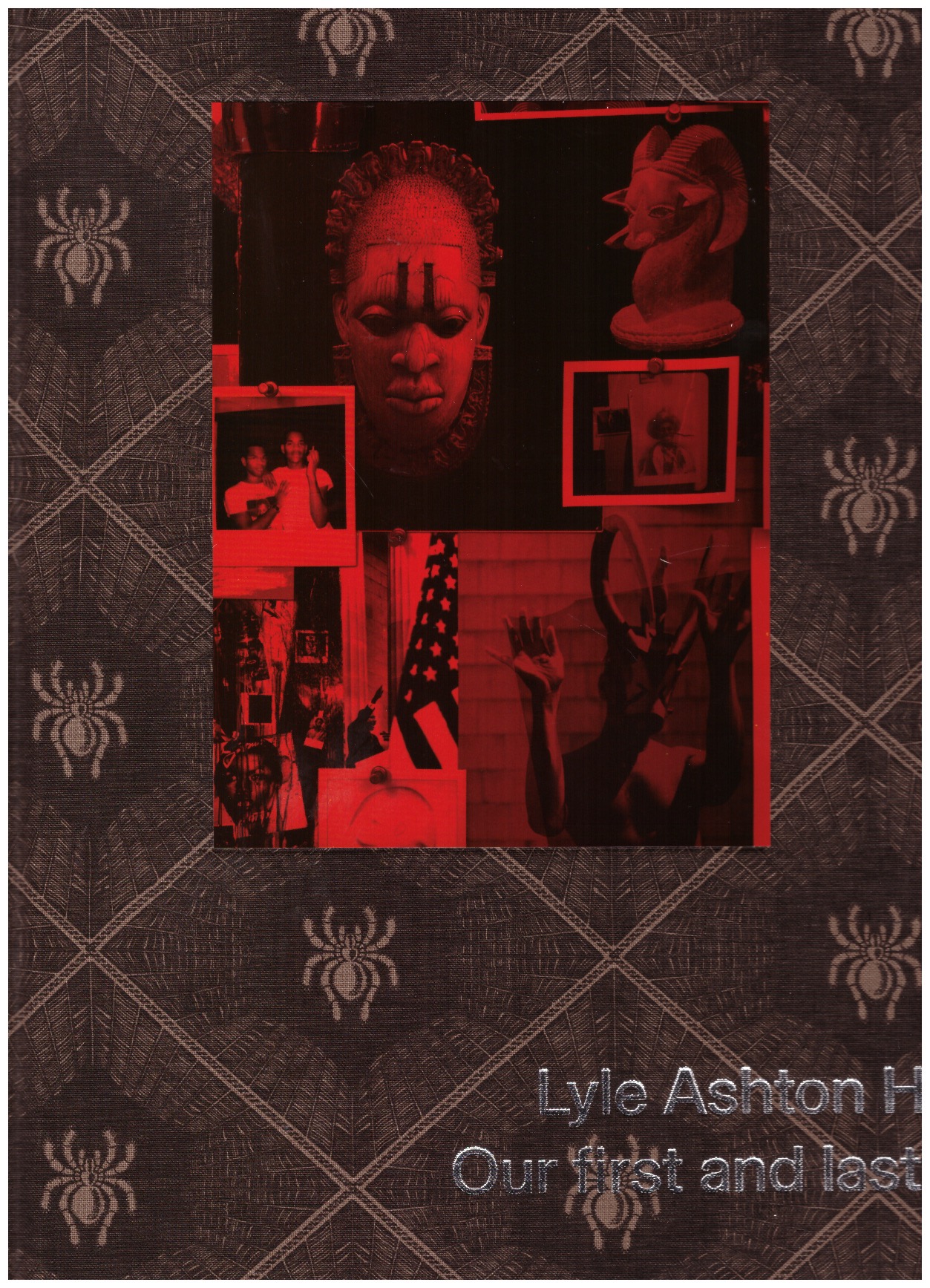 HARRIS, Lyle Ashton - Lyle Ashton Harris. Our first and last love